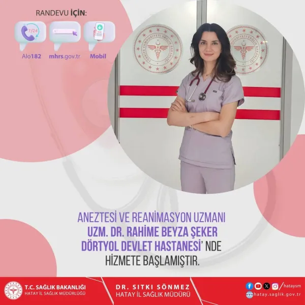 Dörtyol Hastanesi'ne Bomba Transfer! İşte Yeni Doktor