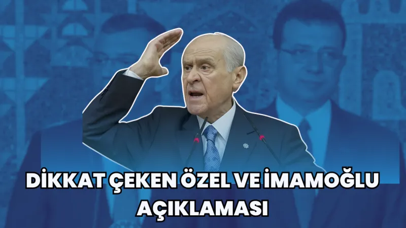 Bahçeli'den Özgür Özel'e Sert Sözler: CHP Kaos Mu İstiyor?