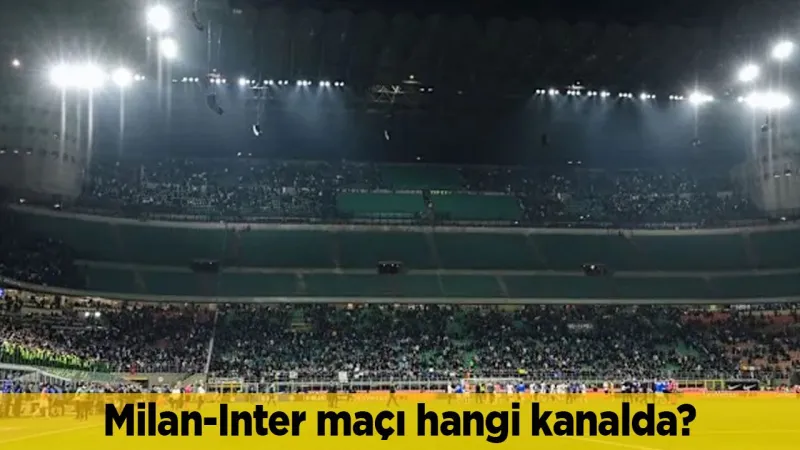 Milan Inter Derbisi: İtalya Kupası'nda Dev Randevu! CANLI İzle