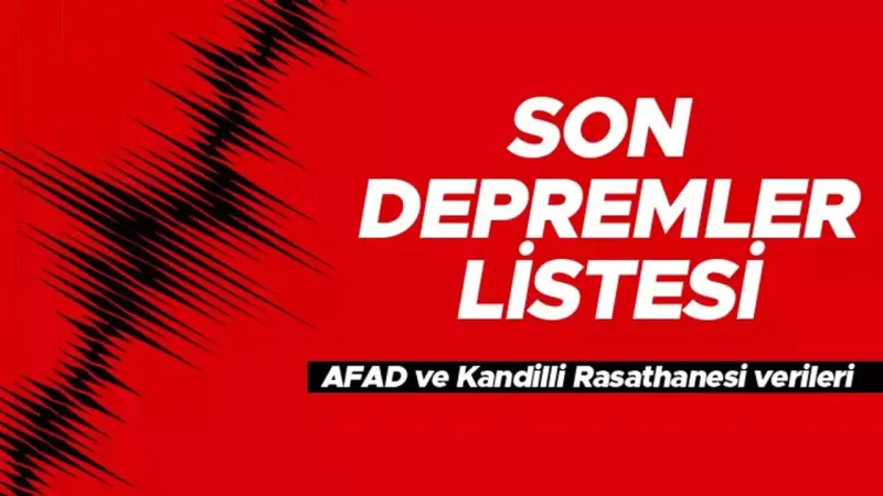 30 Mart Depremleri: AFAD ve Kandilli Son Verileri Açıkladı
