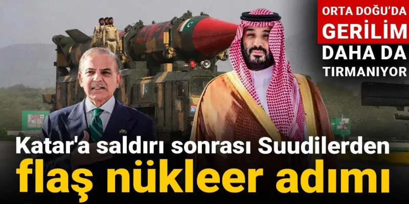 Katar'a Saldırı! Suudi Arabistan'dan Nükleer Hamle Geldi