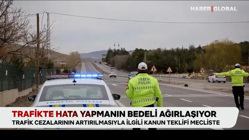 Trafikte Hata Yapmanın Bedeli Katlanıyor! Yeni Cezalar Geliyor