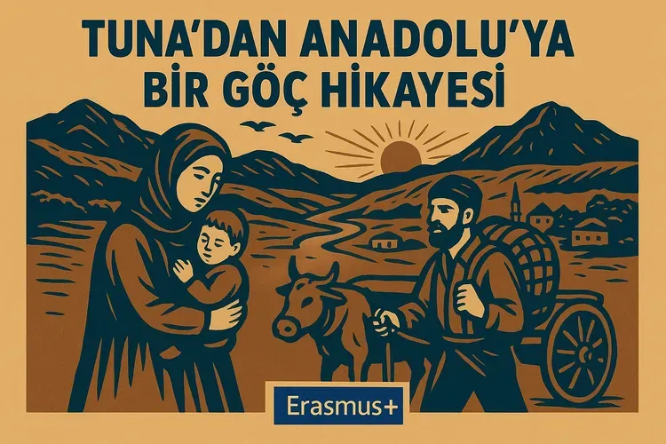 Tuna'dan Anadolu'ya Göç: Gençlerin Tarih Yolculuğu Başlıyor!